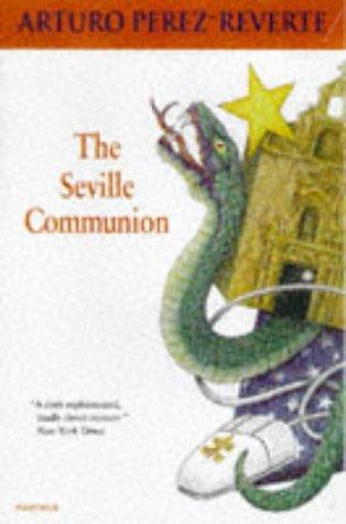 Rước lễ Seville, bởi Arturo Perez-Reverte