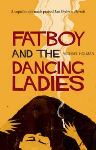 Fatboy và những quý cô khiêu vũ của Michael Holman