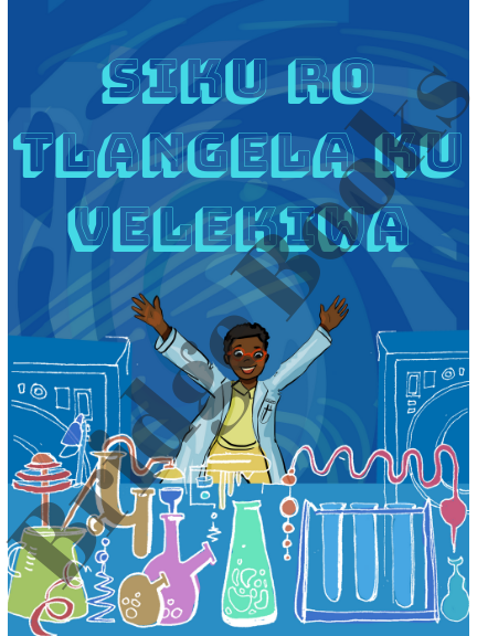 Siku ro tlangela ku velekiwa (xiTsonga, boy, scientist)