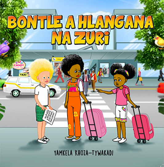 Bontle A Hlangana Na Zuri – XiTsonga của Yamkela Khoza-Tywakadi