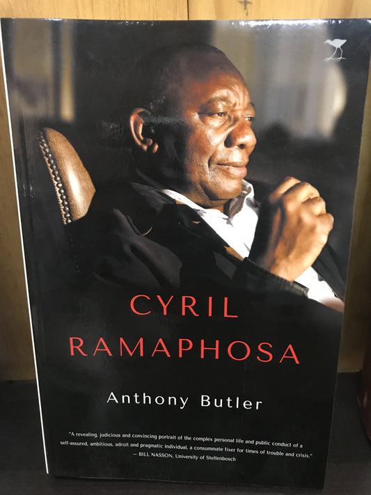 Cyril Ramaphosa - Sửa đổi và cập nhật đầy đủ (Bìa mềm, ấn bản sửa đổi lần thứ 2)<br> Anthony Butler
