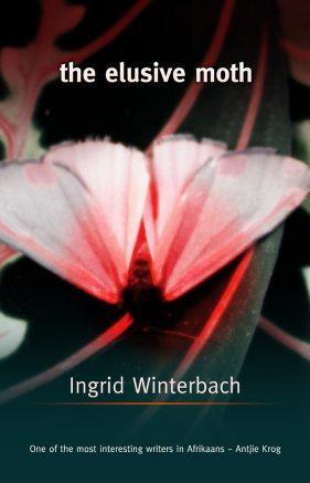 Con bướm khó nắm bắt<br> của Ingrid Winterbach