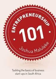 Entrepreneurship 101, by Joshua Maluleke
