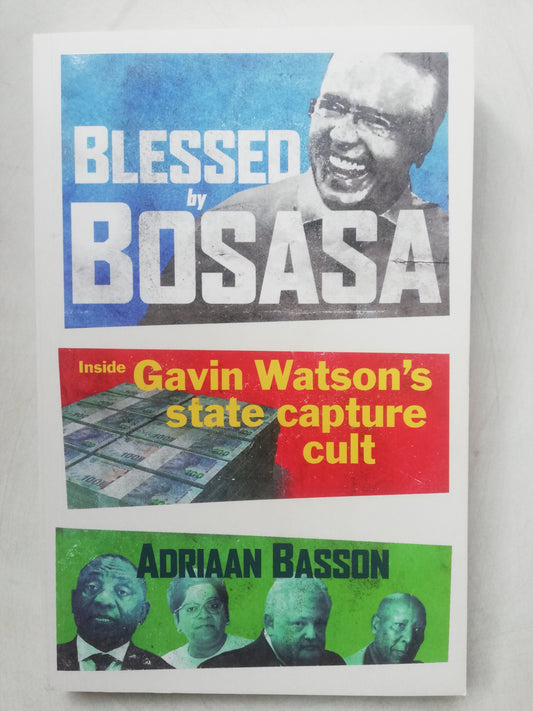 Được Bosasa ban phúc - Adriaan Basson