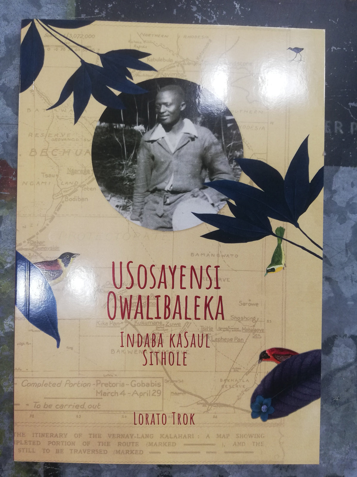 Usosayensi Owalibaleka Indaba kaSaul Sithole