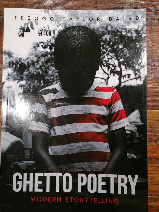 Thơ Ghetto của Tebogo Taylor Baird