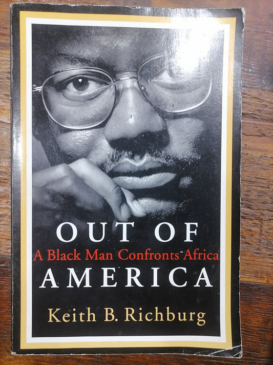 Out Of America, by Keith B. Richburg (used)