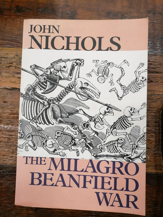 Cuộc chiến trên cánh đồng đậu Milagro, của John Nichols (Đã sử dụng)