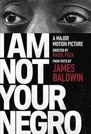 Tôi Không Phải Người Da Đen Của Bạn<br> từ văn bản của James Bladwin