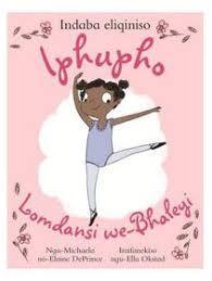 Iphupho Lomdansi we-Bhaleyi nguMichaela noElaine DePrince (isiZulu)