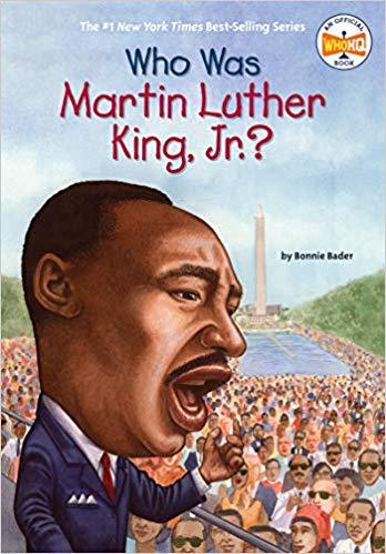 Martin Luther King, Jr là ai? của Bonnie Bader 