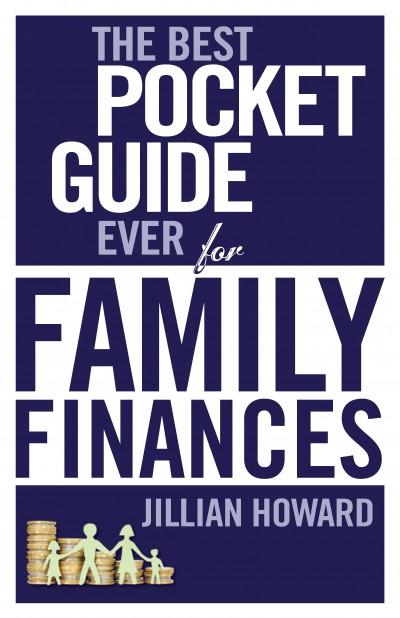 Hướng dẫn bỏ túi tốt nhất về gia đình và tài chính<br> bởi Jillian Howard