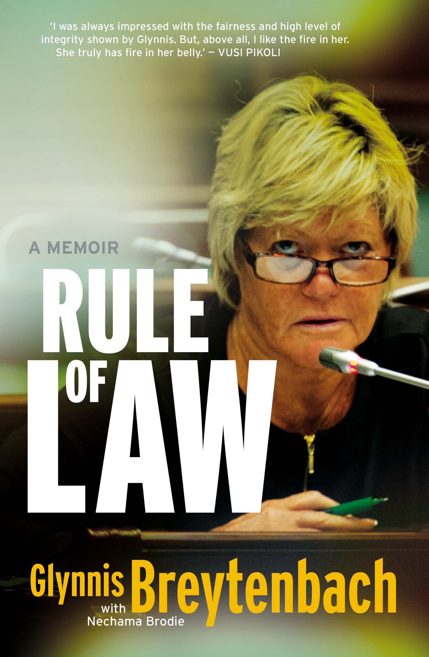 Rule of Law: A memoir & biography<br>by Glynnis Breytenbach
