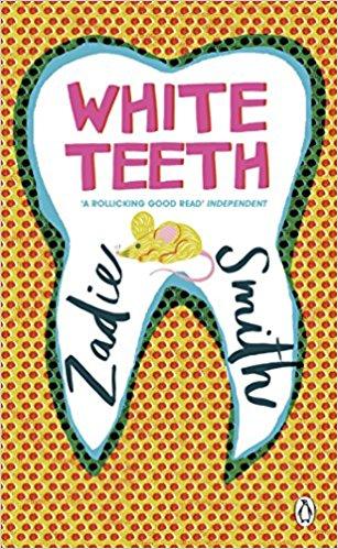 White Teeth, by Zadie Smith