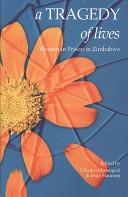 A Tragedy of Lives: Women in Prison in Zimbabwe, edited Chiedza Musengezi, Irene Staunton