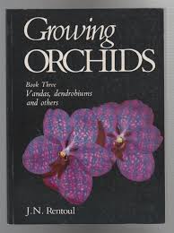 Trồng lan, Quyển 3: Vandas, Dendrobiums và các loài khác >(đã sử dụng)