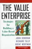 The Value Enterprise: Strategies for Building a Value‑based (Used)