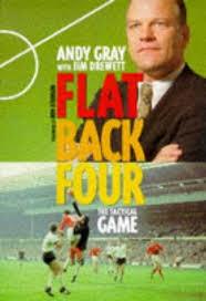 Flat Back Four: The Strategic Game (đã qua sử dụng, bìa cứng)