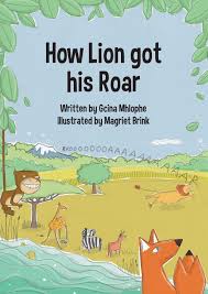 How lion got his roar