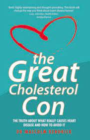 The Great Cholesterol Con: The Truth About What Really Causes Heart Disease and How to Avoid It (used)