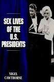 Sex Lives of the U.S. Presidents, by Nigel Cawthorne (used)