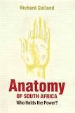 Anatomy of South Africa, by Richard Calland  (Used)