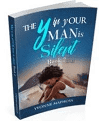 The Y in your man is silent book 2 by Yvonne Maphosa