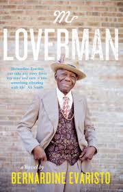 Mr Loverman Bernardine Evaristo