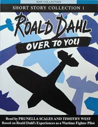Over to You, by Roald Dahl (Used)