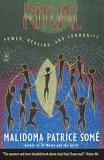 Ritual, by Malidoma Patrice Somé