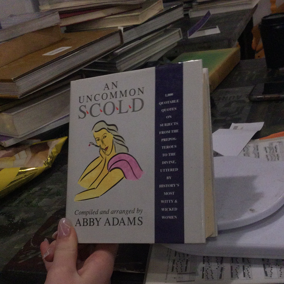 An uncommon scold, compiled and arranged by Abby Adams (used, hardcover)