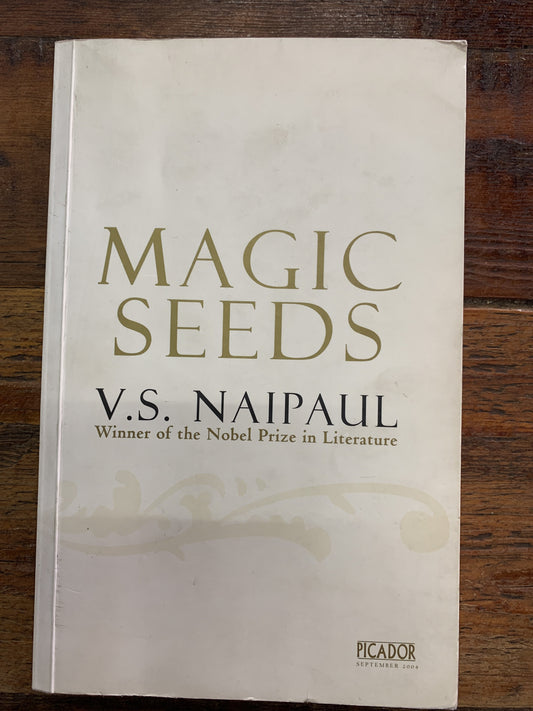 Hạt giống ma thuật, bởi VS Naipaul