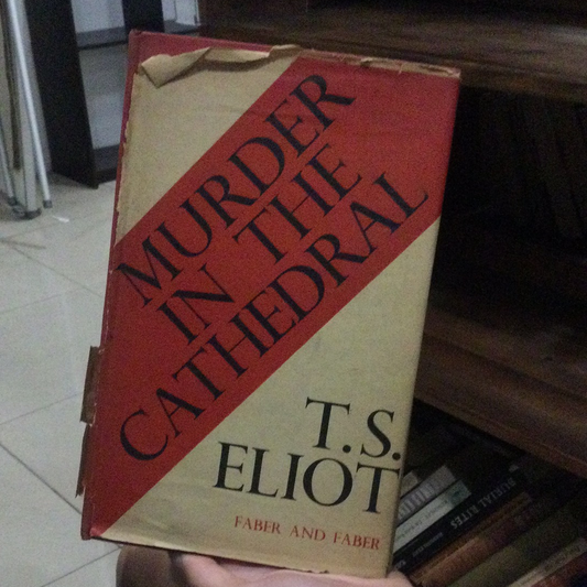 Vụ giết người trong nhà thờ, bởi TS Eliot (Đã sử dụng)