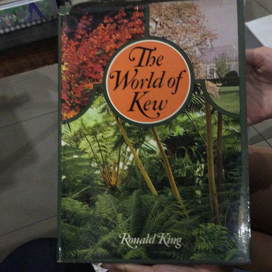 Thế giới của Kew, bởi Ronald King (đã qua sử dụng, bìa cứng)