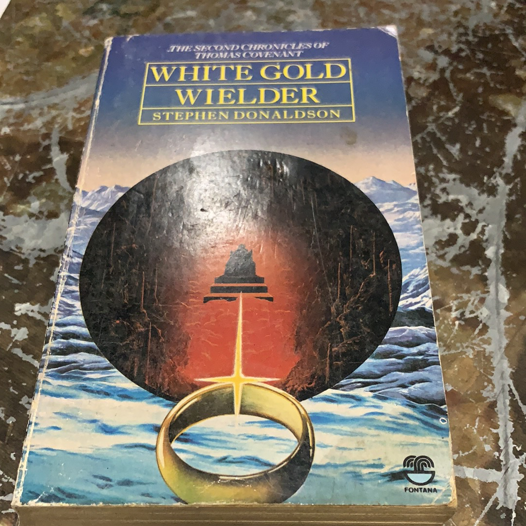 White Gold Wielder, by Stephen Donaldson