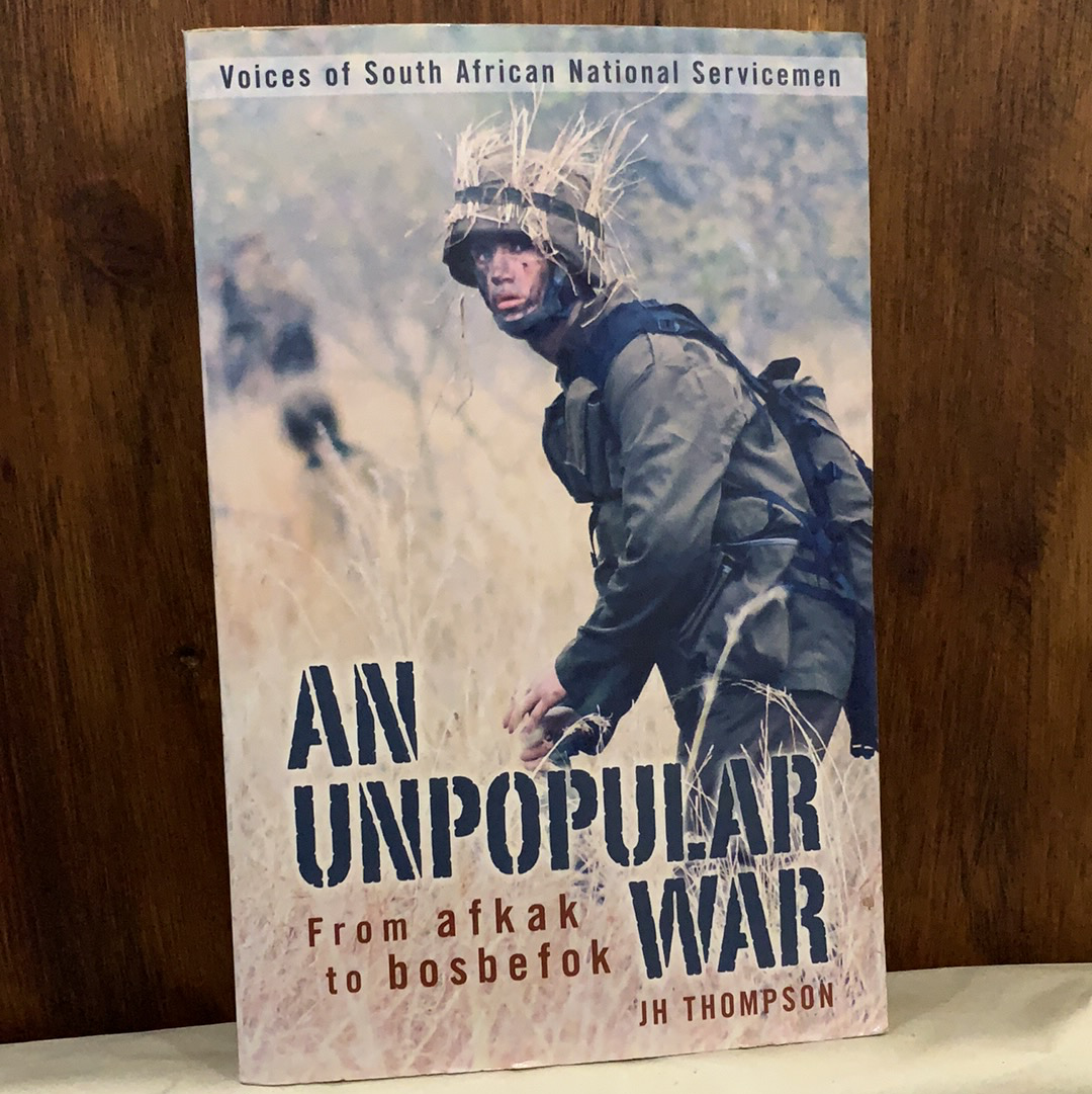An Unpopular War, by J.H. Thompson (used)