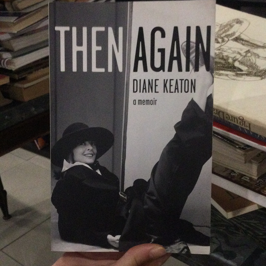 Then Again, của Diane Keaton (đã sử dụng)