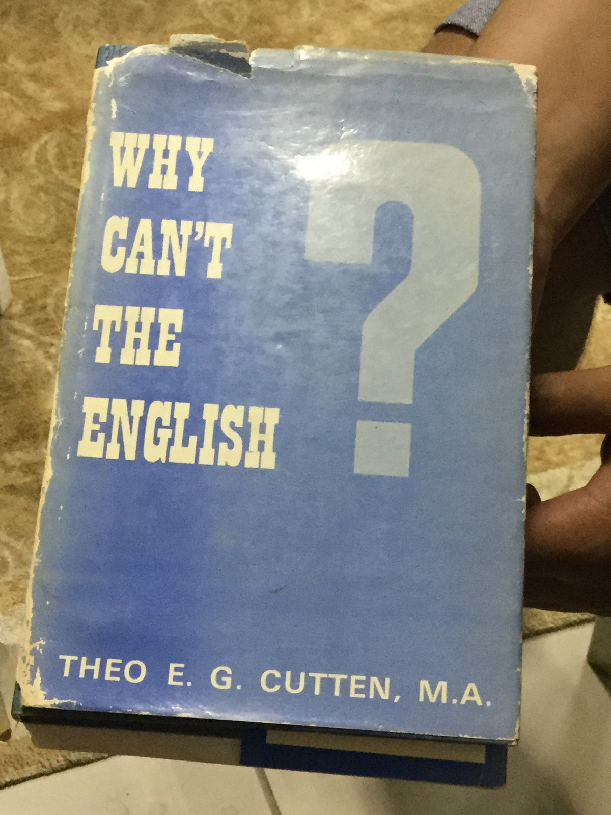 Tại sao tiếng Anh không thể? của Theo EG Cutten (đã sử dụng)