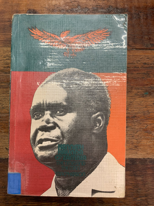 Kenneth Kaunda của Zambia: Thời đại và con người, của Fergus Macpherson