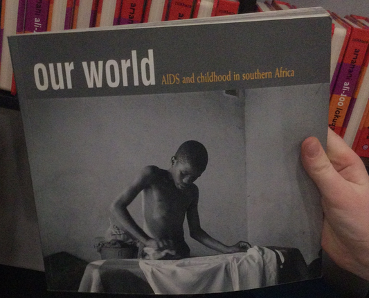 Our World: Aids and childhood in southern Africa (used)