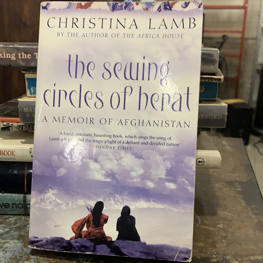 Những vòng may vá của Herat Những năm tháng Afghanistan của tôi, của Christina Lamb (đã qua sử dụng)
