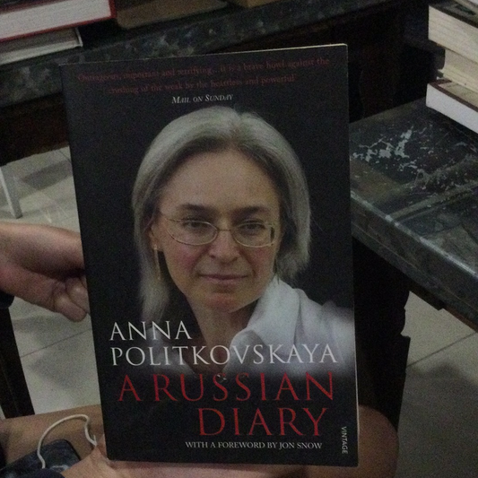 A Russian diary, by Anna Politkovskaya (used)