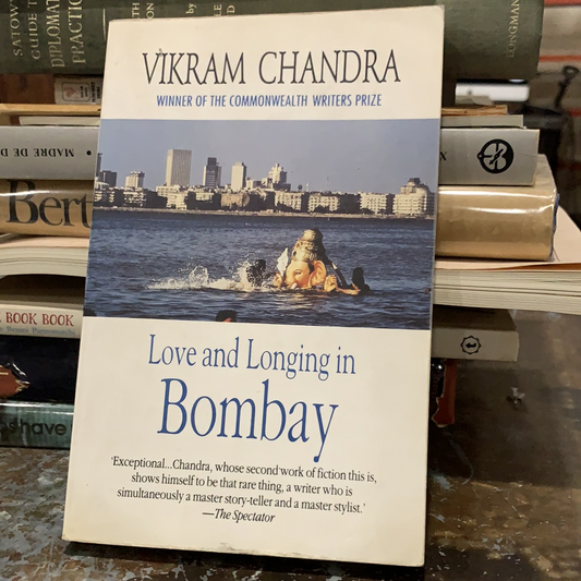 Tình yêu và nỗi khao khát ở Bombay, bởi Vikram Chandra