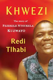 Khwezi, by Redi Tlhabi