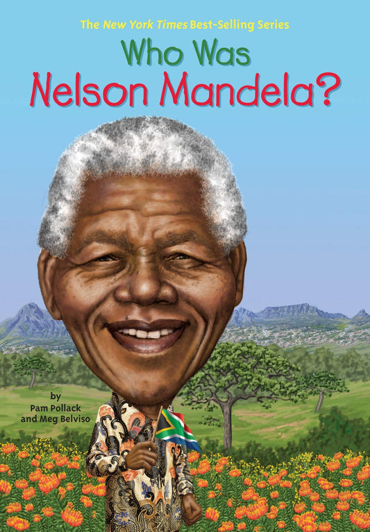 Nelson Mandela là ai? của Pam Pollack và Meg Belviso