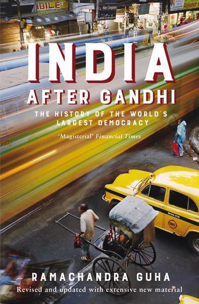 Ấn Độ Sau Gandhi, bởi Ramachandra Guha