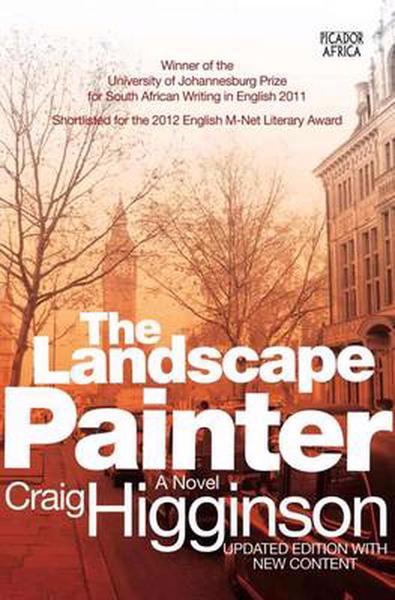 The Landscape Painter by Craig Higginson