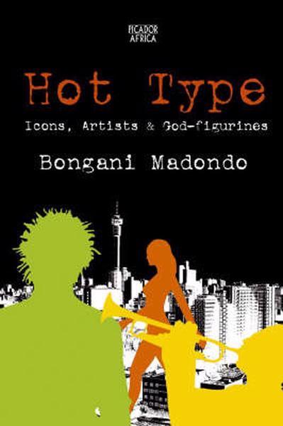 Loại nóng, bởi Bongani Madondo