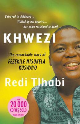 Khwezi, by Redi Tlhabi