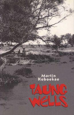 Taung Wells của Martin Kaboekae